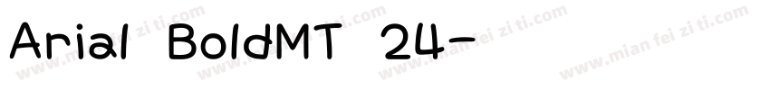 Arial BoldMT 24字体转换